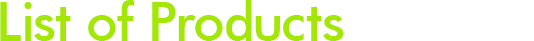 List of Products