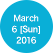 March 6 [Sun] 2016